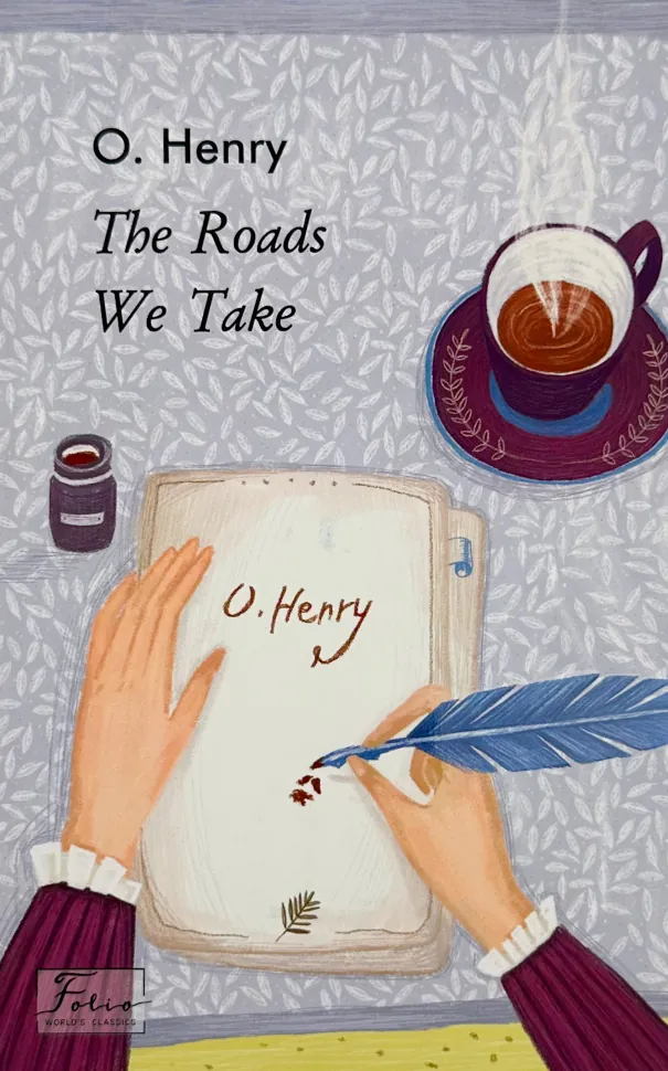 The Roads We Take  (2023 год). Автор — О. Генри. Обложка — мягкая