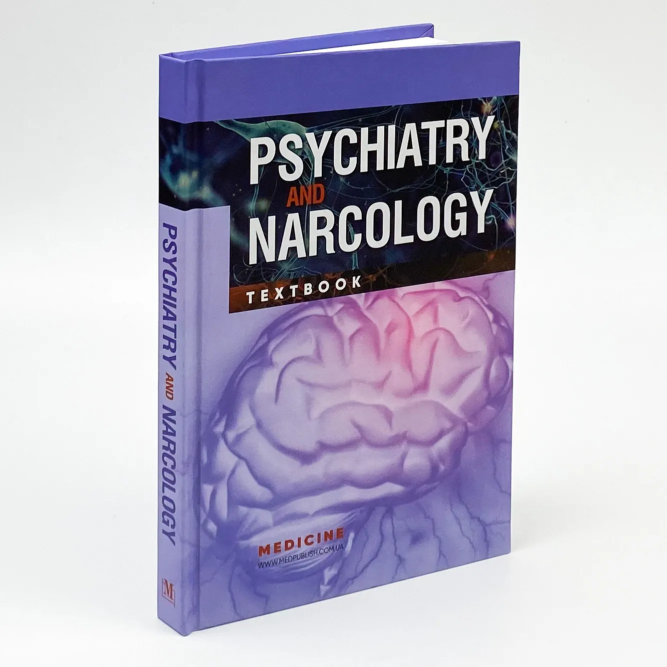Psychiatry and Narcology. Автор — H.M Kozhyna, Т.S Mishchenko, N.O Maruta. 