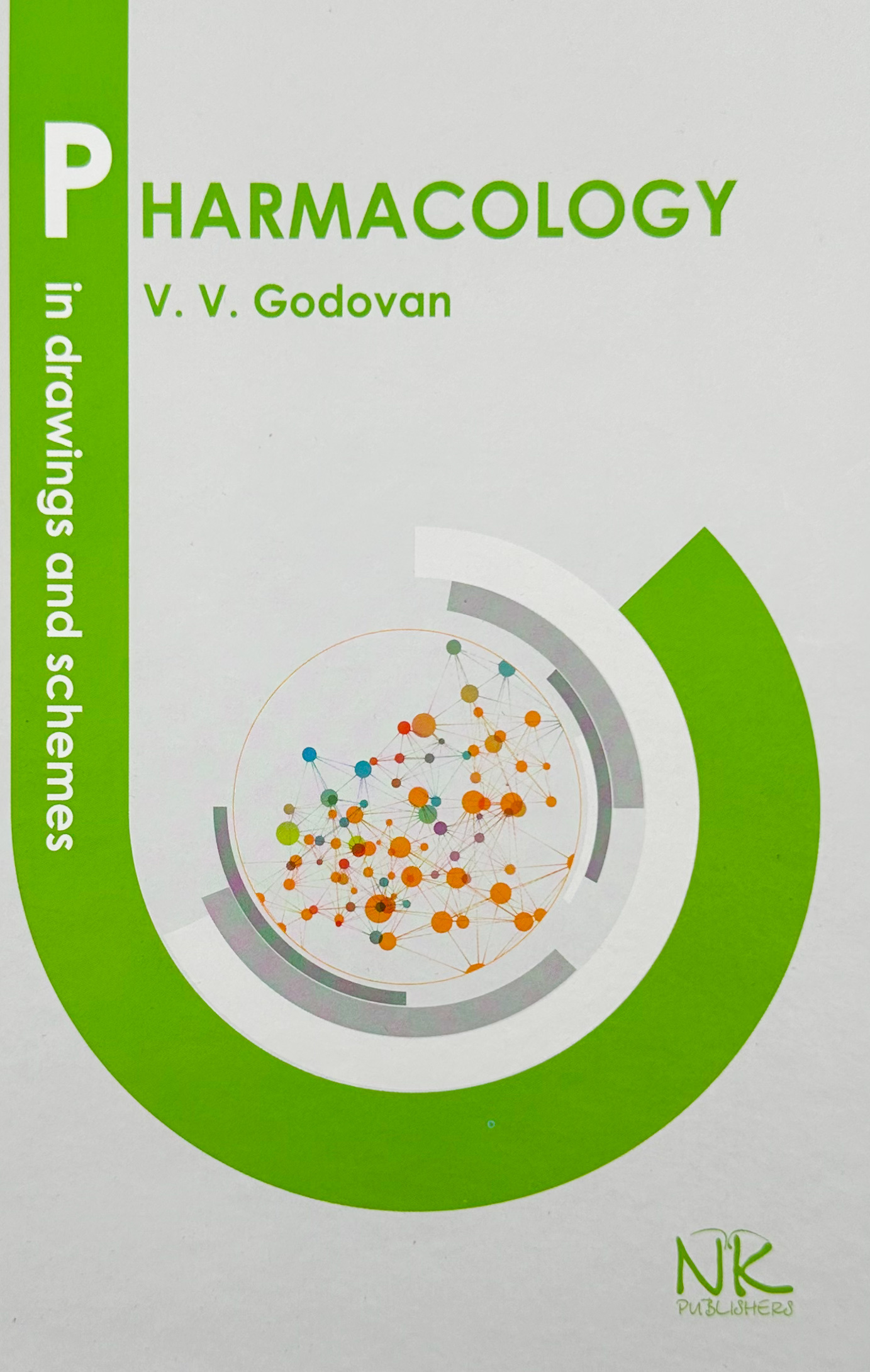 Pharmacology in Pictures and Schemes . Автор — Годован В.В.. 
